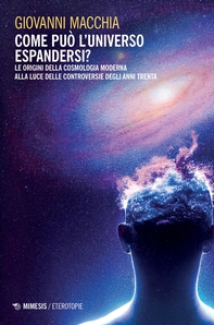 Come può l’universo espandersi? - Librerie.coop