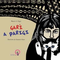 Garì a Parigi. Ediz. italiana, inglese e francese - Librerie.coop Garì a Parigi. Ediz. italiana, inglese e francese - Librerie.coop