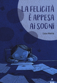 La felicità è appesa ai sogni - Librerie.coop La felicità è appesa ai sogni - Librerie.coop