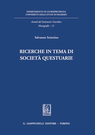 Ricerche in tema di società questuarie - Librerie.coop Ricerche in tema di società questuarie - Librerie.coop