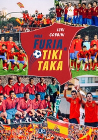 Dalla furia al tiki taka - Librerie.coop
