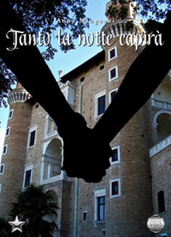 Tanto la notte capirà - Librerie.coop Tanto la notte capirà - Librerie.coop