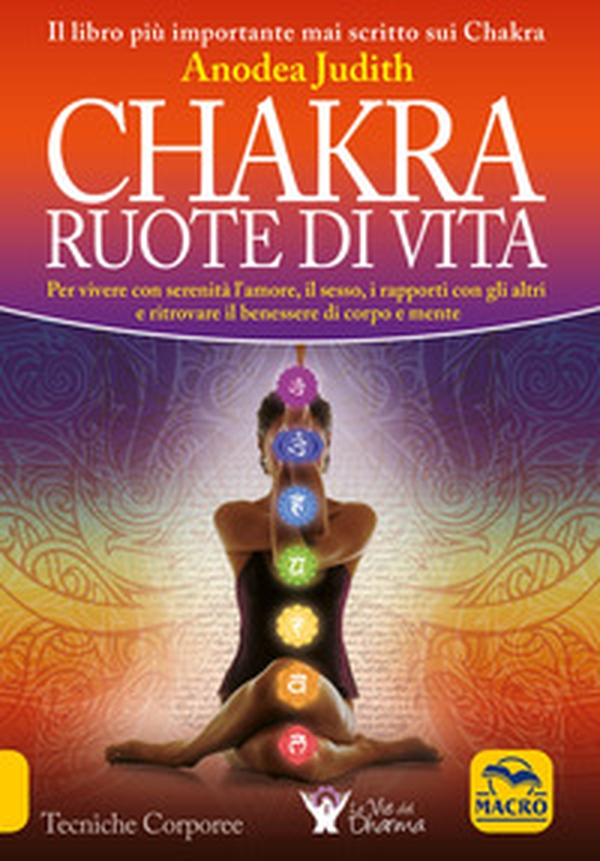 Chakra ruote di vita - Librerie.coop Chakra ruote di vita - Librerie.coop