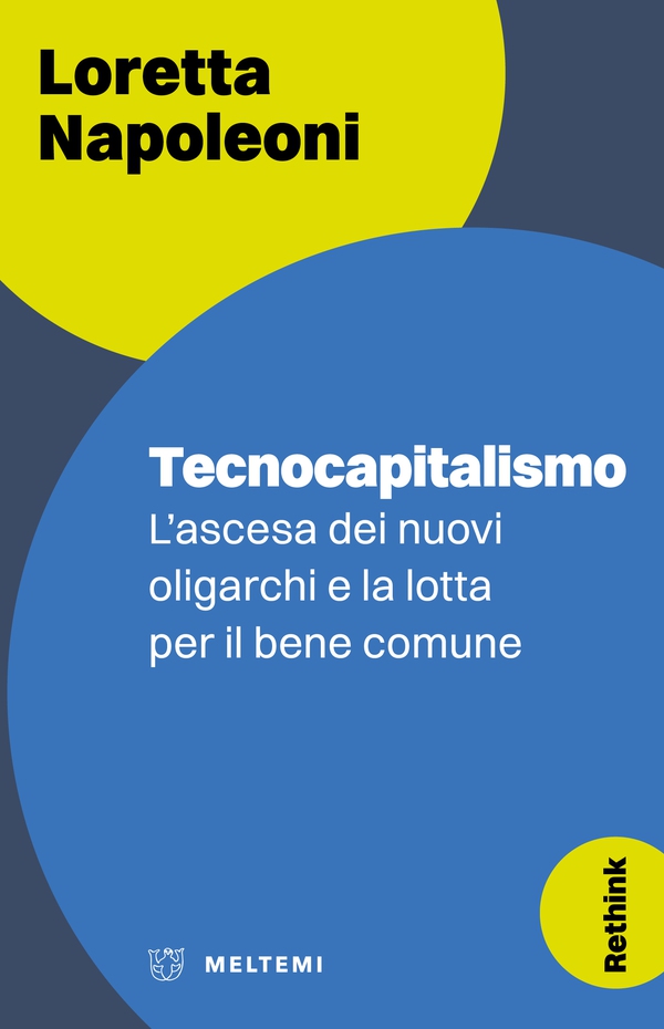 Tecnocapitalismo - Librerie.coop Tecnocapitalismo - Librerie.coop