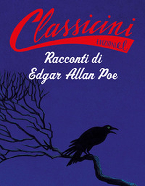 Racconti di Edgar Allan Poe. Classicini - Librerie.coop Racconti di Edgar Allan Poe. Classicini - Librerie.coop