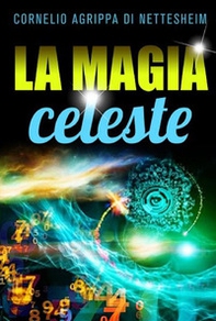 La magia celeste - Librerie.coop