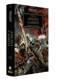 Angeli caduti. The Horus heresy. Warhammer - Vol. 11 - Librerie.coop