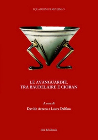 Le avanguardie. Tra Baudelaire e Cioran - Librerie.coop