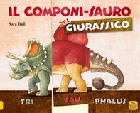 Il componi-sauro del giurassico - Librerie.coop