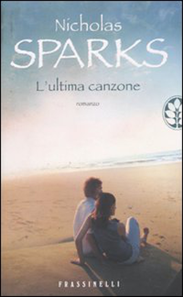 L'ultima canzone - Librerie.coop L'ultima canzone - Librerie.coop