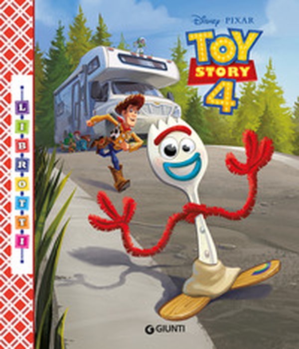 Toy Story 4 - Librerie.coop Toy Story 4 - Librerie.coop