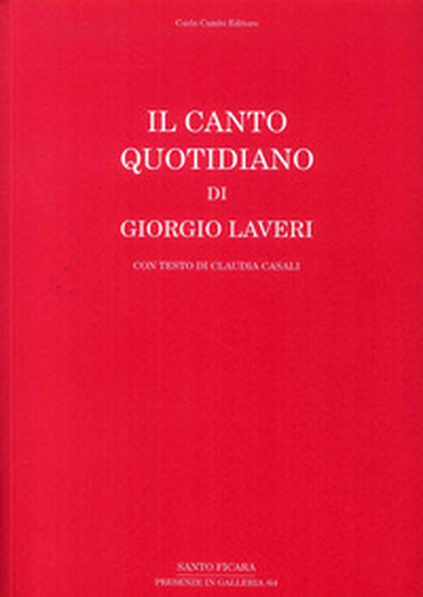 Il canto quotidiano di Giorgio Laveri - Librerie.coop Il canto quotidiano di Giorgio Laveri - Librerie.coop
