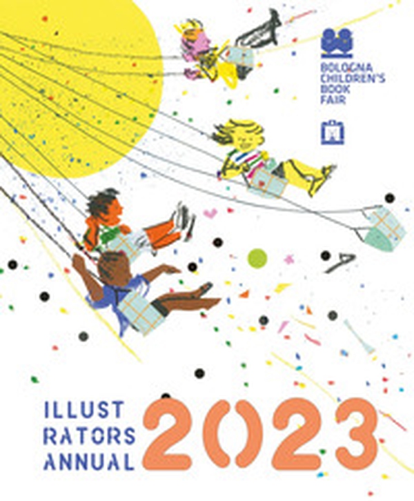 Illustrators Annual 2023. Ediz. inglese - Librerie.coop Illustrators Annual 2023. Ediz. inglese - Librerie.coop