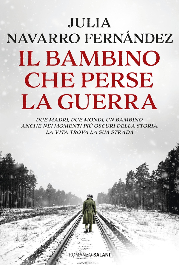 Il bambino che perse la guerra - Librerie.coop