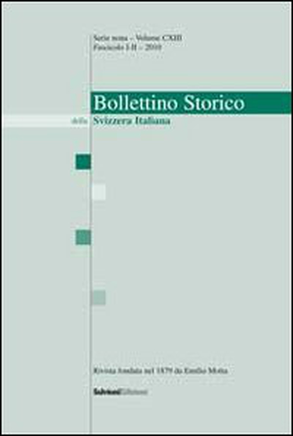 Bollettino storico della Svizzera Italiana - Librerie.coop Bollettino storico della Svizzera Italiana - Librerie.coop