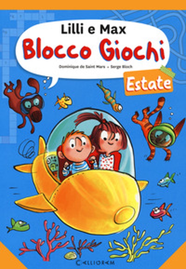 Blocco giochi Lilli e Max. Estate - Librerie.coop Blocco giochi Lilli e Max. Estate - Librerie.coop