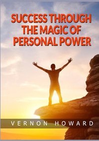 Success through the magic of personal power - Librerie.coop