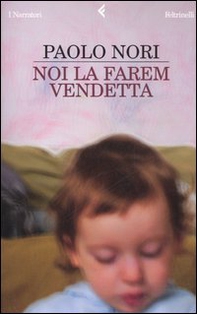 Noi la farem vendetta - Librerie.coop Noi la farem vendetta - Librerie.coop