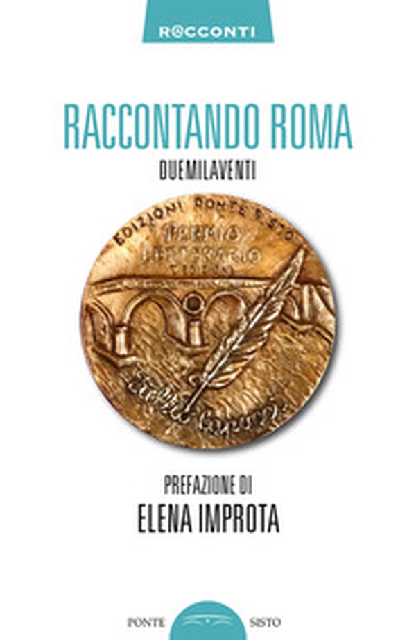 Raccontando Roma duemilaventi - Librerie.coop Raccontando Roma duemilaventi - Librerie.coop