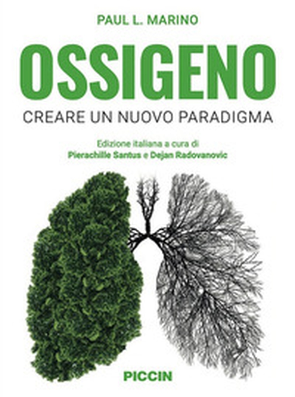 Ossigeno. Creare un nuovo paradigma - Librerie.coop Ossigeno. Creare un nuovo paradigma - Librerie.coop