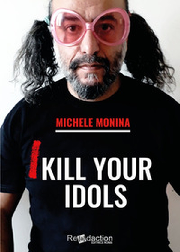 I kill your idols - Librerie.coop I kill your idols - Librerie.coop