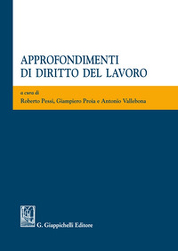 Approfondimenti di diritto del lavoro - Librerie.coop Approfondimenti di diritto del lavoro - Librerie.coop