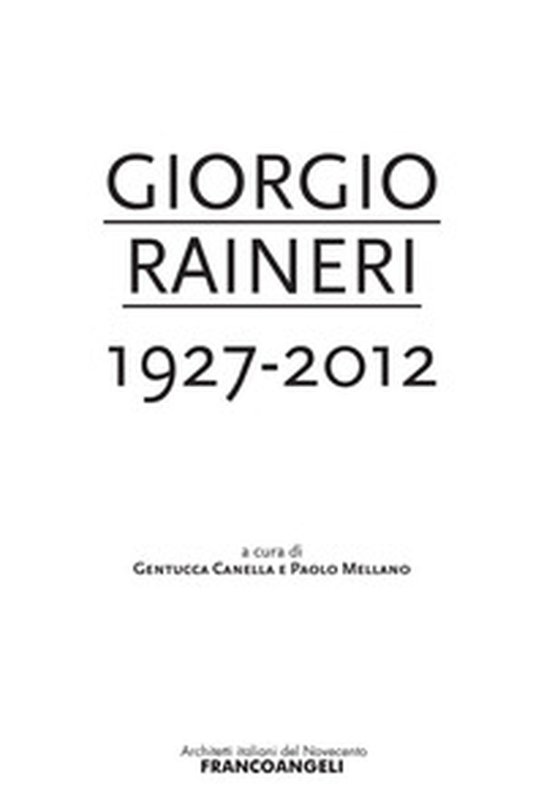 Giorgio Raineri 1927-2012 - Librerie.coop Giorgio Raineri 1927-2012 - Librerie.coop