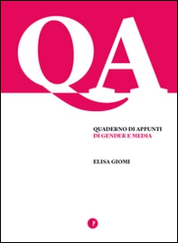 Quaderno di appunti di Gender e Media - Librerie.coop Quaderno di appunti di Gender e Media - Librerie.coop