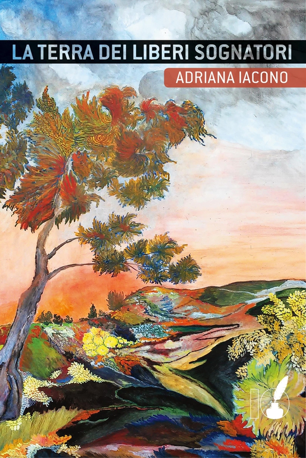 La terra dei liberi sognatori - Librerie.coop La terra dei liberi sognatori - Librerie.coop