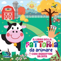 Il libro della fattoria da animare. Libri con burattini - Librerie.coop