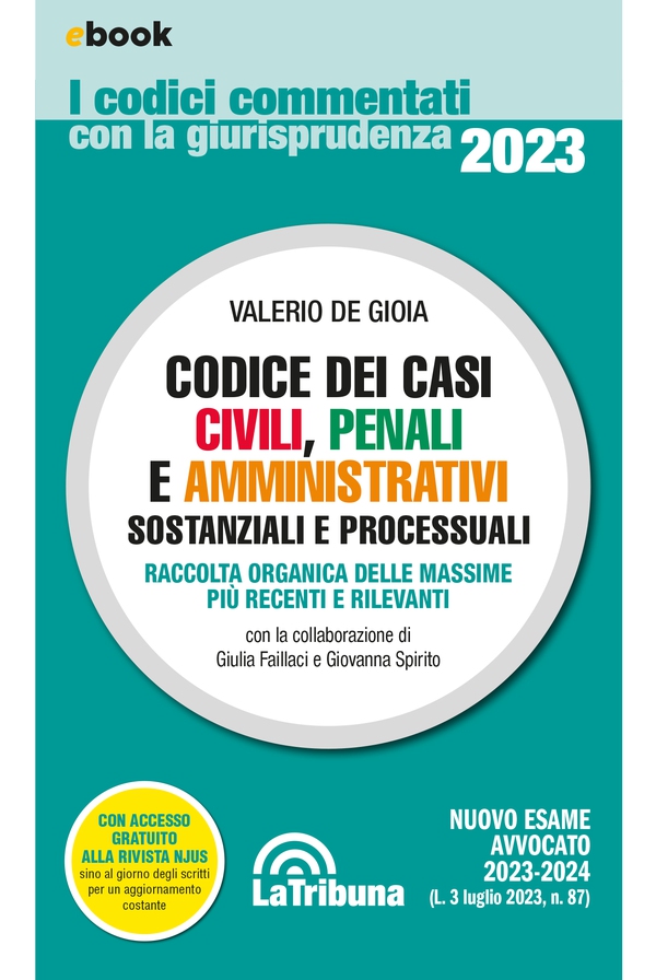 Codice dei casi civili, penali e amministrativi, sostanziali e processuali - Librerie.coop Codice dei casi civili, penali e amministrativi, sostanziali e processuali - Librerie.coop