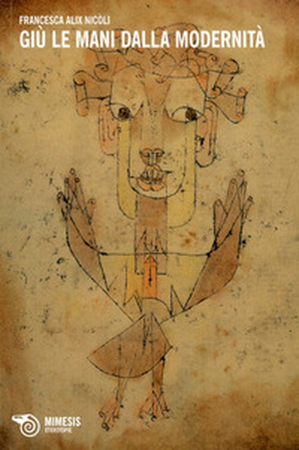 Giù le mani dalla modernità - Librerie.coop