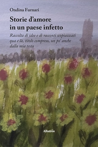 Storie d'amore in un paese infetto - Librerie.coop