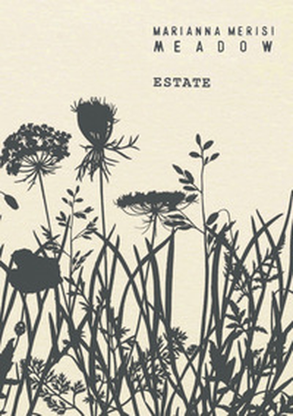 Meadow. Estate. Quaderno botanico - Librerie.coop Meadow. Estate. Quaderno botanico - Librerie.coop