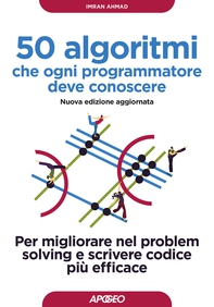50 algoritmi che ogni programmatore deve conoscere - Librerie.coop