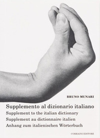 Supplemento al dizionario italiano-Supplement to the italian dictionary-Supplement au dictionnaire italien-Anhang zum italienischen Wörterbuch - Librerie.coop