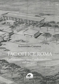 TAC Office Roma. Collaborazione oltre l'individualismo nel progetto - Librerie.coop