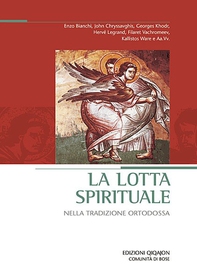 La lotta spirituale nella tradizione ortodossa - Librerie.coop La lotta spirituale nella tradizione ortodossa - Librerie.coop