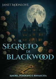 Il segreto di Blackwood - Librerie.coop