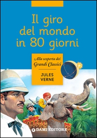 Il giro del mondo in 80 giorni - Librerie.coop Il giro del mondo in 80 giorni - Librerie.coop