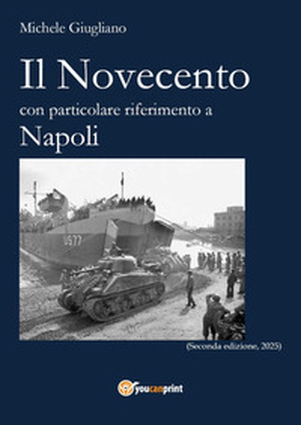 Il Novecento con particolare riferimento a Napoli - Librerie.coop Il Novecento con particolare riferimento a Napoli - Librerie.coop