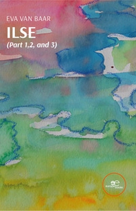Ilse (part 1, 2 and 3) - Librerie.coop
