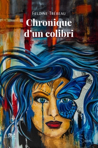 Chronique d'un colibri - Librerie.coop Chronique d'un colibri - Librerie.coop
