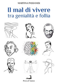 Il mal di vivere. Tra genialità e follia - Librerie.coop