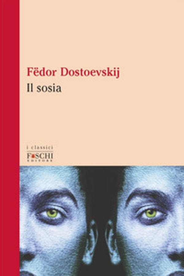 Il sosia - Librerie.coop Il sosia - Librerie.coop
