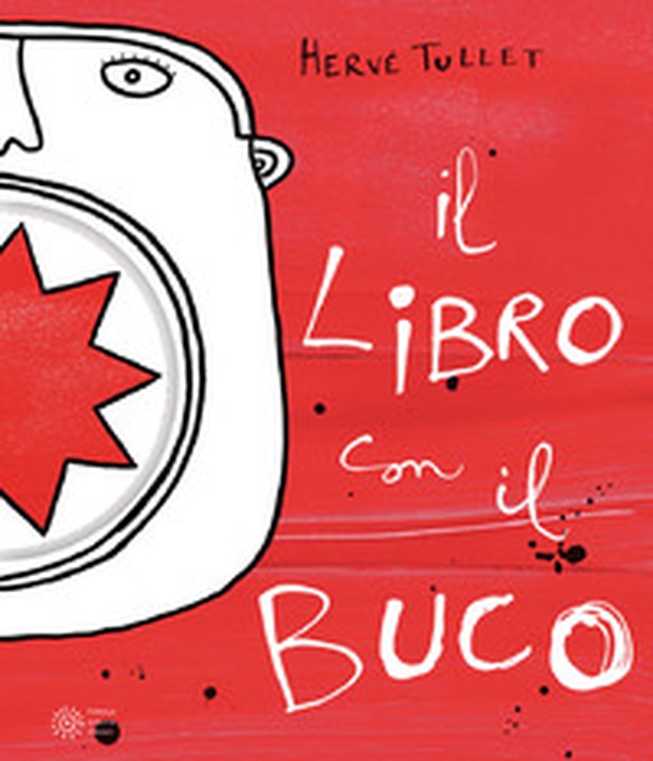 Il libro con il buco - Librerie.coop Il libro con il buco - Librerie.coop