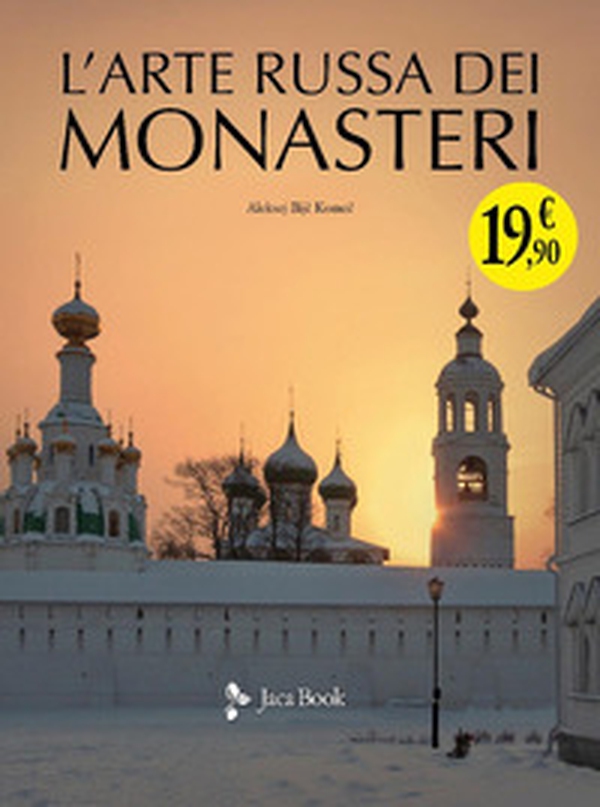 L'arte russa dei monasteri - Librerie.coop L'arte russa dei monasteri - Librerie.coop