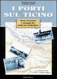 I porti sul Ticino - Librerie.coop