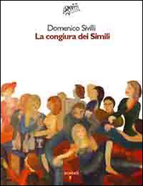 La congiura dei simili - Librerie.coop La congiura dei simili - Librerie.coop