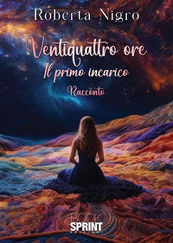 Ventiquattro ore. Il primo incarico - Librerie.coop Ventiquattro ore. Il primo incarico - Librerie.coop